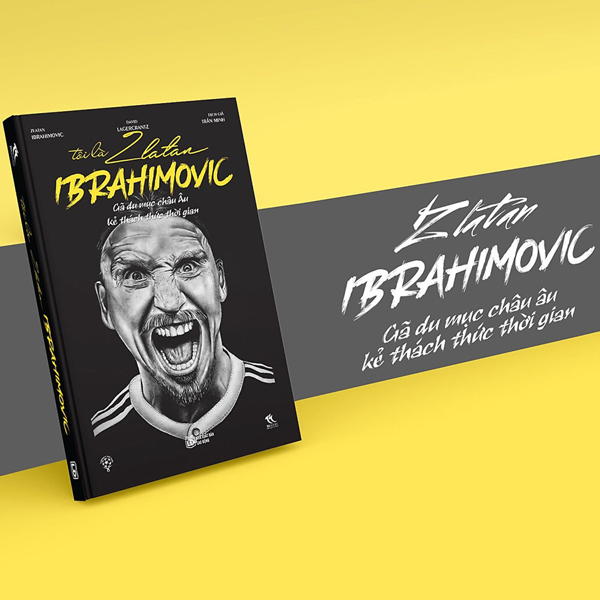 Mua Tôi Là Zlatan Ibrahimovic tại Minh Quang Books | Tiki